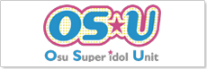 Osu Super Idol Unit「OS☆U」（オーエスユー）のバナー画像